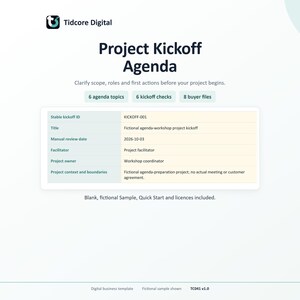May include: A digital project kickoff agenda template by Tidcore Digital. The document includes sections for agenda topics, kickoff checks, and buyer files, with a table detailing project ID KICKOFF-001, title, review date, and project context.