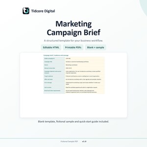May include: A digital marketing campaign brief template by Tidcore Digital. The document features a structured layout with sections for campaign ID, title, owner, and objectives. It includes buttons for Editable HTML, Printable PDFs, and Blank + sample.