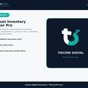 May include: An IT Asset Inventory Tracker Pro Excel template featuring a dark blue and teal color scheme. The text includes features like live dashboard, status charts, warranty expiry alerts, and maintenance alerts for Tidcore Digital.