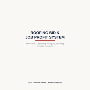 May include: A digital document titled ROOFING BID & JOB PROFIT SYSTEM in dark blue text with a red horizontal line. Below, the text reads PRO edition &mdash; estimating, pricing and job costing for roofing contractors. Bottom text: EXCEL &bull; GOOGLE SHEETS &bull; INSTANT DOWNLOAD.
