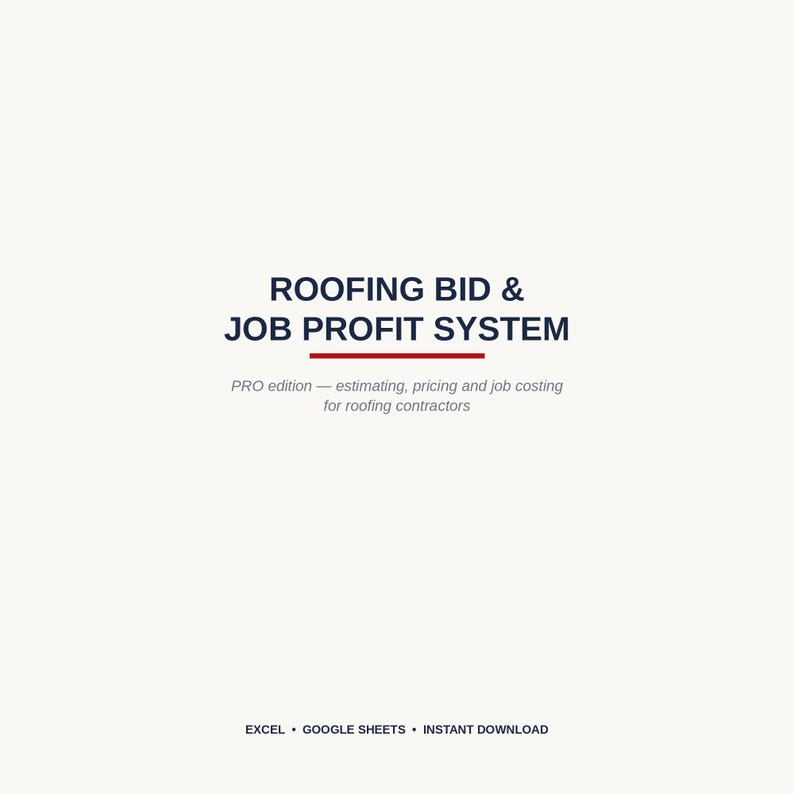 May include: A digital document titled ROOFING BID & JOB PROFIT SYSTEM in dark blue text with a red horizontal line. Below, the text reads PRO edition &mdash; estimating, pricing and job costing for roofing contractors. Bottom text: EXCEL &bull; GOOGLE SHEETS &bull; INSTANT DOWNLOAD.