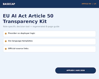 EU AI Act Article 50 Transparency Kit | Role Decision Tool + 8-Page Guide | 6-Language AI Disclosure Templates