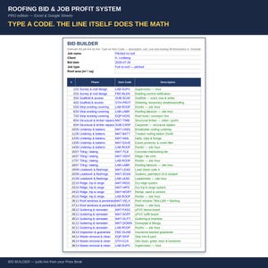 May include: A digital spreadsheet titled Roofing Bid & Job Profit System for Excel and Google Sheets. The interface features a Bid Builder table with columns for phase, item code, and description, listing various roofing tasks and materials.