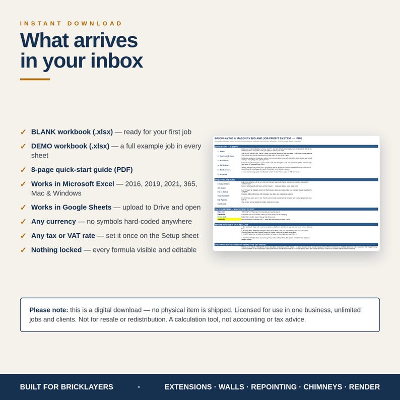 May include: A digital download for a bricklaying and masonry bid and job profit system. Includes a blank workbook, demo workbook, and 8-page quick-start guide. Compatible with Microsoft Excel and Google Sheets, featuring editable formulas.