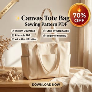 Könnte beinhalten: Eine beigefarbene Canvas-Tragetasche mit zwei Schulterriemen und einer Vordertasche. Das Bild enthält den Text: Canvas Tote Bag Sewing Pattern PDF, Instant Download, Printable PDF, A4 + A0 + US Letter, Step-by-Step Guide, Beginner Friendly, 70% OFF.