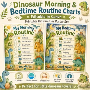 May include: Two printable routine charts featuring dinosaur illustrations and checklists. One chart is titled My Morning Routine with tasks like Wake up and Brush teeth. The other is titled My Bedtime Routine with tasks like Pick up toys and Lights out.