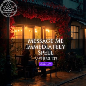 May include: A digital graphic featuring a white occult symbol in the top left corner and text that reads MESSAGE ME IMMEDIATELY SPELL FAST RESULTS SAME DAY. The background shows a dimly lit outdoor cafe scene with two people sitting at a table.