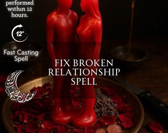 Fix Broken Relationship Spell | Powerful Relationship Healing Ritual | Love Reconciliation Emotional Healing | Restore Connection  Harmony