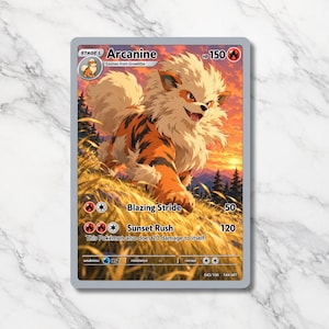 May include: A rectangular trading card featuring the Pokemon Arcanine, a large orange and black striped creature with fluffy cream-colored fur. The card displays 150 HP, attacks named Blazing Stride and Sunset Rush, and a sunset landscape background.