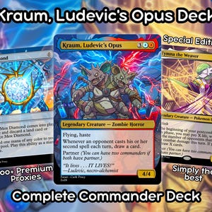 Peut inclure: Un jeu de cartes Commander complet comprenant Kraum, Ludevic's Opus, Mox Diamond et Tymna the Weaver. L'image affiche le texte Kraum, Ludevic's Opus Deck, New!, Special Edition, 100+ Premium Proxies et Simply the best.