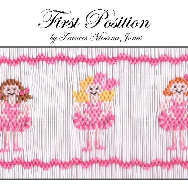 FIRST POSITION  by Frances Messina Jones     A Smocking Plate or Design with a Graph  to use to Smock