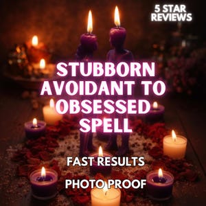 May include: Two purple human-shaped candles with lit wicks surrounded by smaller purple and white votive candles and scattered red petals. Text reads: 5 STAR REVIEWS, STUBBORN AVOIDANT TO OBSESSED SPELL, FAST RESULTS, PHOTO PROOF.