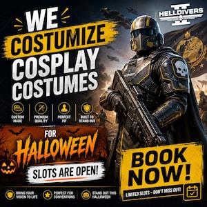 Pode incluir: Um gráfico promocional de fantasias de cosplay personalizadas com um soldado de Helldivers 2 em armadura preta e amarela com um rifle. O texto inclui WE COSTUMIZE COSPLAY COSTUMES, FOR HALLOWEEN, SLOTS ARE OPEN e BOOK NOW com ícones.