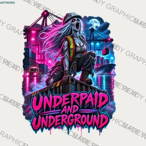 May include: A digital graphic illustration featuring a zombie-like figure with long white hair wearing a high-visibility vest, kneeling on a shipping container at a port. The text reads UNDERPAID AND UNDERGROUND in a bright pink dripping font.
