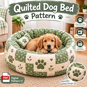 May include: A round quilted dog bed featuring a patchwork design of green floral fabric and cream fabric with dark green paw prints. A golden puppy rests inside the bed. The image includes text reading Quilted Dog Bed Pattern.