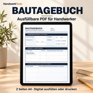 Puede incluir: Una tableta que muestra un registro de construcción digital titulado BAUTAGEBUCH con secciones para clima, personal, equipo y progreso diario. La pantalla muestra campos para fecha, temperatura y detalles del proyecto en un diseño limpio.