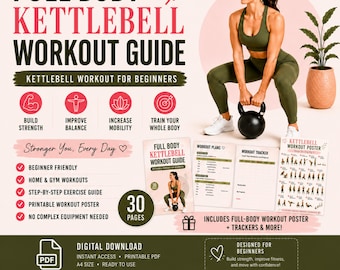 May include: A digital full body kettlebell workout guide for beginners featuring 30 pages of exercise instructions, workout plans, and trackers. The document includes a printable poster and is formatted as an A4 size PDF for instant download.