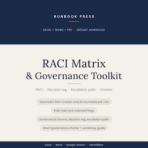 May include: A digital document titled RACI Matrix & Governance Toolkit by Runbook Press. The text lists features including automatic RACI checks, role load flags, governance forums, decision logs, escalation paths, and a word governance charter.