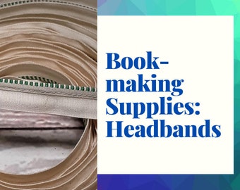 Headbands for Book Making, Junk Journal Supplies - 24" long