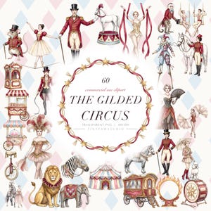 Puede incluir: Una colección digital de 60 ilustraciones de circo con artistas, animales y equipo. El texto central dice 60 commercial use clipart THE GILDED CIRCUS TRANSPARENT PNG 300 DPI TINYPAWSTUDIO rodeado por una cinta roja y estrellas doradas.