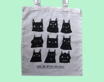 Cats are better than people screen printed tote bag