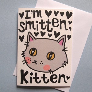 Cat Valentine&#39;s Day card, smitten kitten, romantic cat card, anniversary card, funny cat card