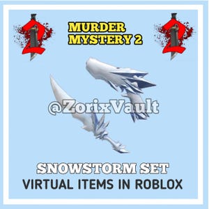 May include: A digital graphic featuring the Murder Mystery 2 Snowstorm set, including a white and blue ice-themed knife and gun. The text reads Murder Mystery 2, @ZorixVault, and Snowstorm Set Virtual Items in Roblox, with two red number 2 icons.