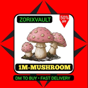 Può includere: Un'illustrazione grafica di tre funghi rosa con macchie chiare sui cappelli, su sfondo bianco. Il testo ZORIXVAULT, 50% OFF, 1M-MUSHROOM e DM TO BUY • FAST DELIVERY è visualizzato con caratteri di colore nero, rosso e giallo.