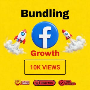 May include: A yellow graphic featuring the text Bundling and Growth with a blue Facebook logo icon. Two rockets with white smoke trails flank the icon. Below, a box displays 10K VIEWS, followed by badges for Trusted Seller, Order Now, and Guarantee.