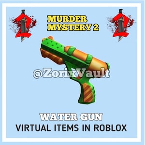 May include: A green and orange water gun virtual item for Roblox, featuring the text Murder Mystery 2, @ZorixVault, and Water Gun Virtual Items In Roblox, with two red number 2 symbols and black knife graphics on a light blue background.
