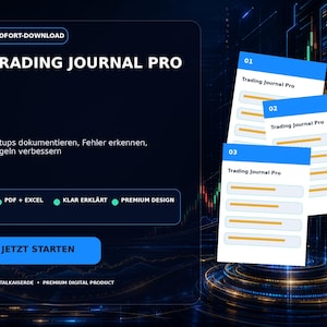 May include: A digital Trading Journal Pro template featuring three stacked document pages with blue headers, white backgrounds, and orange lines. The interface includes text reading Trading Journal Pro, Setups dokumentieren, Fehler erkennen, Regeln verbessern, PDF + EXCEL, KLAR ERKLÄRT, PREMIUM DESIGN, JETZT STARTEN, and DIGITALKAISERDE.