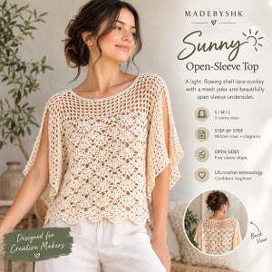 Pode incluir: Um top de crochê cor de creme com padrão de renda em concha, pala de malha e partes inferiores das mangas abertas. O texto diz: MADEBYSHK Sunny Open-Sleeve Top, A light, flowing shell-lace overlay with a mesh yoke and open sleeve undersides.