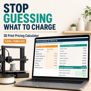 Puede incluir: Un portátil muestra una plantilla de Excel de calculadora de precios de impresión 3D con columnas de datos y costes. La pantalla muestra STOP GUESSING WHAT TO CHARGE y CALCULADORA DE PRECIO 3D. A la izquierda se ve una impresora 3D.