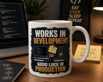 Mok met tekst "Works in Development Good Luck in Production" | Koffiebeker voor ontwikkelaars