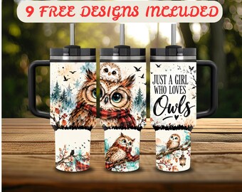 40 oz Tumbler Wrap PNG, Just A Girl Who Loves Owls 40 oz Tumbler Design, Distressed Wrap 40 oz Sublimation, Cute Autumn Owl 40 oz Wrap