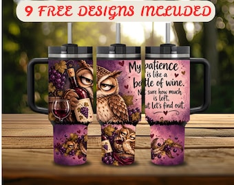 40 oz Tumbler Wrap PNG, Wine Owl 40 oz Tumbler Design, Distressed Wrap 40 oz Sublimation, Funny Wine Lover Patience 40 oz Wrap