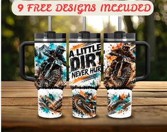 40 oz Tumbler Wrap PNG, Dirt Bike 40 oz Tumbler Design, Distressed Wrap 40 oz Sublimation, Motocross Little Dirt Never Hurt Wrap Digital