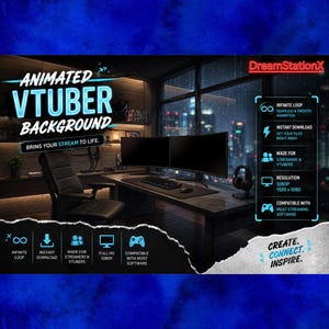 Puede incluir: Un fondo animado para VTuber que muestra una oficina oscura con dos monitores, un teclado, un ratón y una silla. El texto incluye DreamStationX, Animated VTuber Background, Bring Your Stream To Life y Create. Connect. Inspire. con iconos.