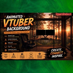 Puede incluir: Un fondo animado para VTuber que muestra un escritorio con dos monitores y una silla en un entorno forestal al atardecer. El texto incluye DreamStationX, ANIMATED VTUBER BACKGROUND, Elevate Your Stream. Inspire Your Audience., y CREATE. CONNECT. INSPIRE.