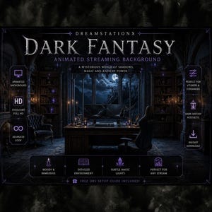 May include: An animated streaming background titled DREAMSTATIONX DARK FANTASY featuring a dark library with a desk, computer monitors, and a chair. The text includes A MYSTERIOUS WORLD OF SHADOWS, MAGIC AND ANCIENT POWER, 1920x1080 FULL HD, and FREE OBS SETUP GUIDE INCLUDED.