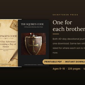 May include: Two digital devotional journals titled The Page's Code and The Squire's Code. The Page's Code features a parchment background with a shield and quill. The Squire's Code features a black background with a metal shield and cross emblem.