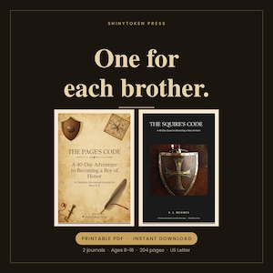 May include: Two devotional journals titled The Page's Code and The Squire's Code by E.J. Hughes. The Page's Code features a parchment background with a shield, compass, and quill. The Squire's Code features a black cover with a metal shield graphic.