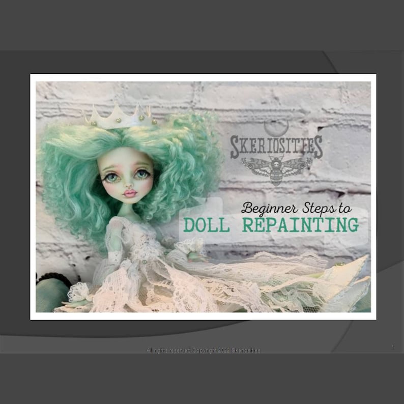 May include: A green haired doll wearing a white lace dress and a crown. The doll is sitting on a blue and white couch. The background is a white brick wall. The text "Beginner Steps to DOLL REPAINTING" is written in black on a white rectangle. The text "SKERIOSITEES" is written in black on a white circle with a moth design.