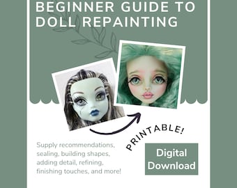 How to Paint a Doll Face Beginner Face-Up Step by Step Instant PDF Download Custom OOAK Repaint Printable Booklet Learning Module