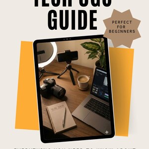 Può includere: Una guida digitale intitolata TECH UGC GUIDE con il testo PERFECT FOR BEGINNERS e EVERYTHING YOU NEED TO KNOW ABOUT CREATING AUTHENTIC TECH CONTENT. L'immagine mostra un tablet con una scrivania, una fotocamera, una luce e un portatile.