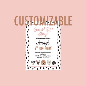 Pu&ograve; includere: Un invito personalizzabile per una festa di compleanno con uno sfondo a pois bianco e nero. L'invito presenta un design a tema cani con il testo "Come! Sit! Stay!" e "Jenny's 2nd Birthday!" L'invito include anche la data, l'ora e il luogo della festa.
