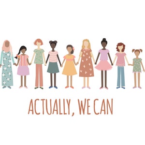 Actually We Can - Girl Power Wandkunst