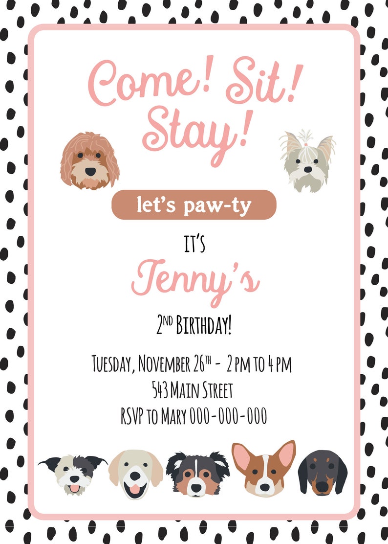 Pu&ograve; includere: Un invito rosa e bianco con pois neri. L'invito dice "Come! Sit! Stay! Let's paw-ty. It's Jenny's 2nd Birthday!" L'invito include anche la data, l'ora e il luogo della festa. Ci sono illustrazioni di cani sull'invito.