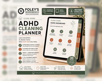 May include: A digital ADHD cleaning planner by Foley's Workbench displayed on a tablet screen. The interface features a home dashboard with clickable icons, tabs, and text including 'Clear Home', 'ADHD Cleaning Planner', and '30 Pages'.