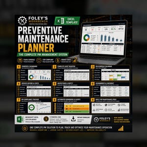 May include: A digital preventive maintenance planner Excel template by Foley's Workbench. The graphic displays a laptop screen showing a dashboard with charts, tables, and nine numbered sections detailing features like asset registers, calendars, and compliance trackers.